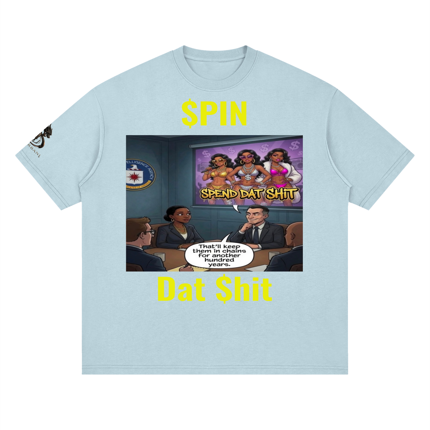 Spin dat shit T-Shirt